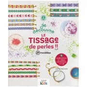 Je découvre le tissage de perles avec 39 modèles x1