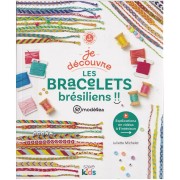 Je découvre les bracelets brésiliens avec 50 modèles x1