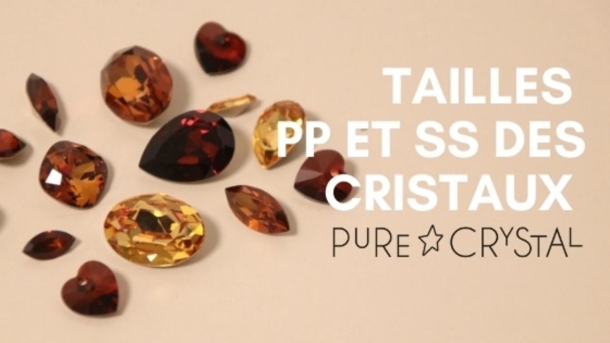 Tailles PP et SS des cristaux PureCrystal