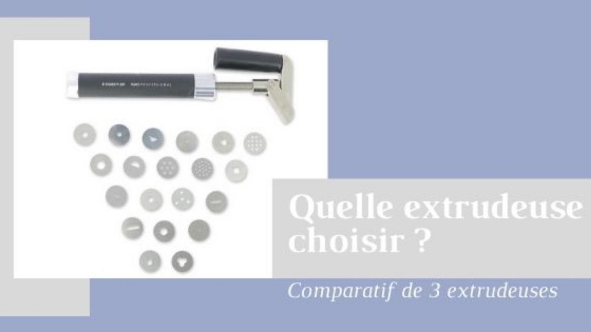 Comparatif pour savoir comment choisir son extrudeuse pour pâte polymère
