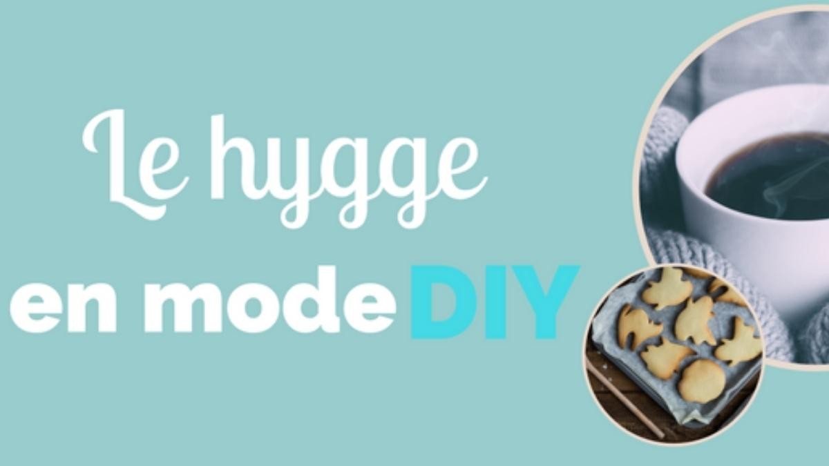 Le Hygge en mode DIY Le Hygge en mode DIY