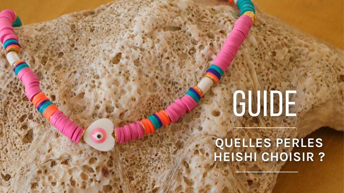 Quelles perles rondelles Heishi choisir pour vos bijoux DIY ?