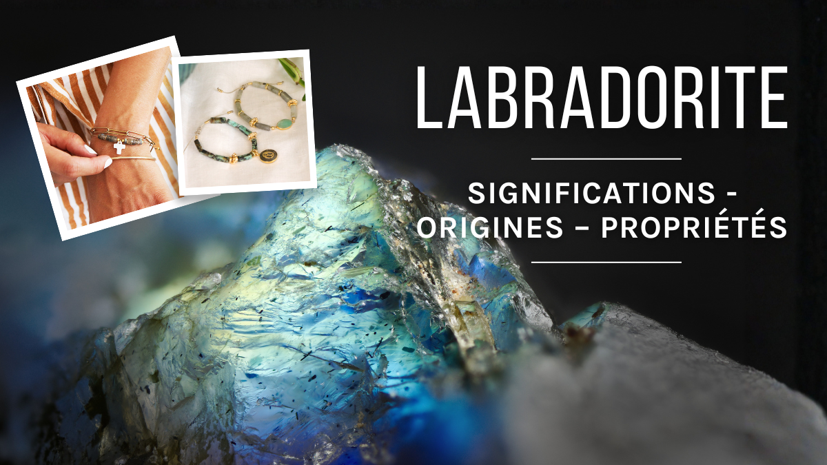 La Labradorite : Signification, origines et propriétés La Labradorite : Signification, origines et propriétés