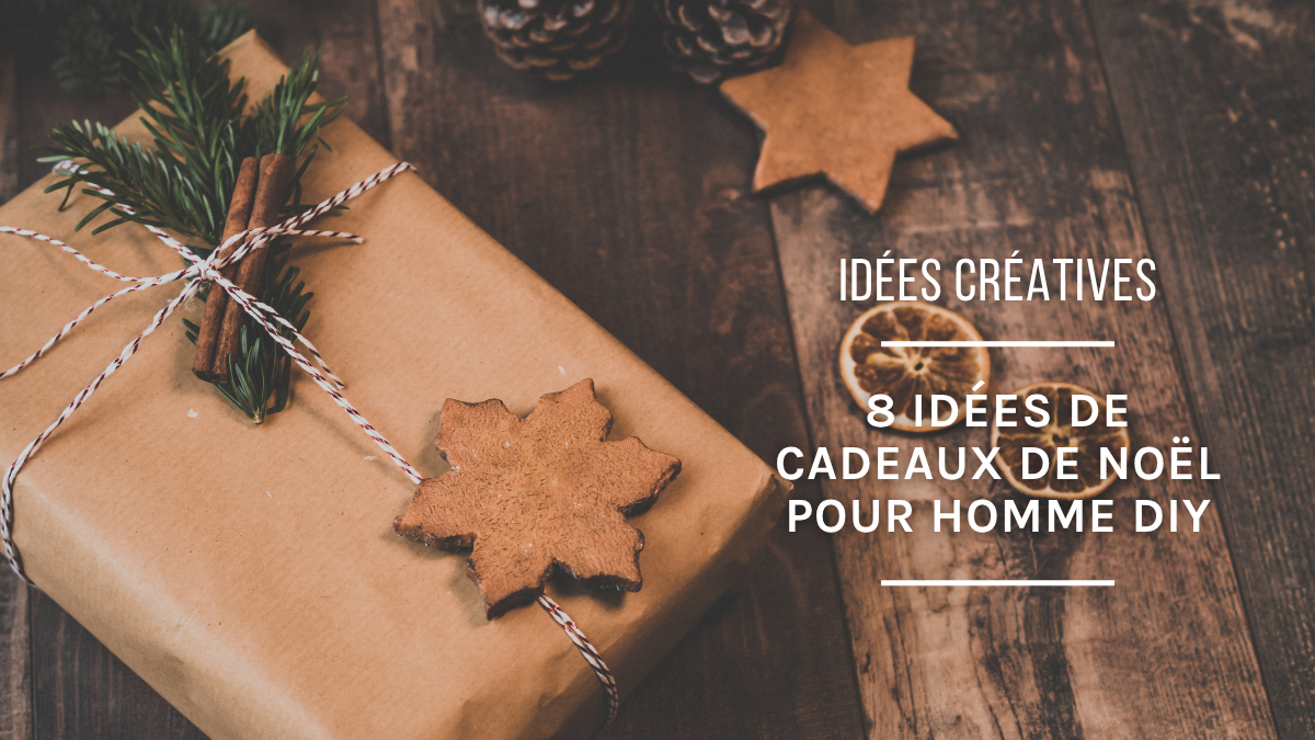 Schéma Idées DIY : 8 cadeaux de Noël pour homme à faire soi-même