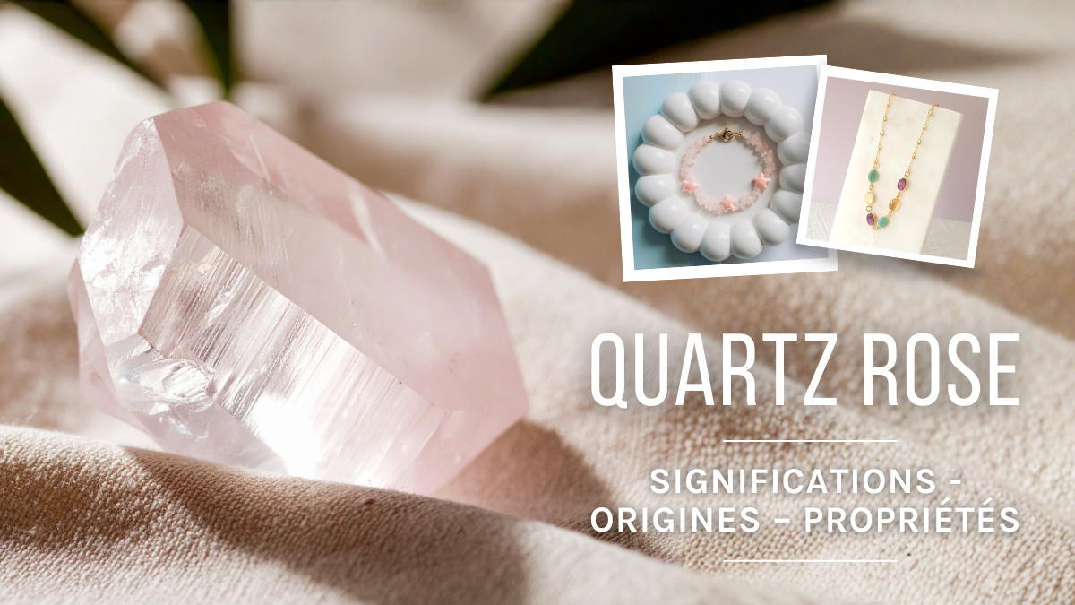 Schéma Le Quartz Rose : signification, origines et propriétés