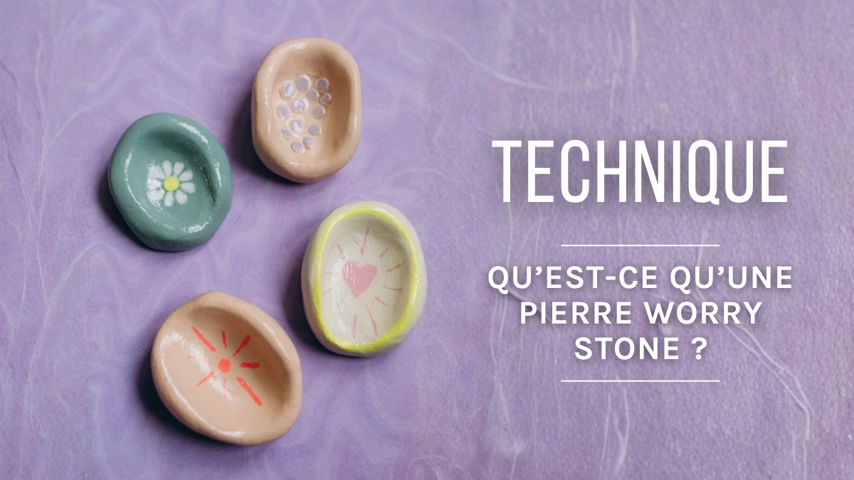 Schéma Qu'est ce qu'une pierre Worry Stone ?
