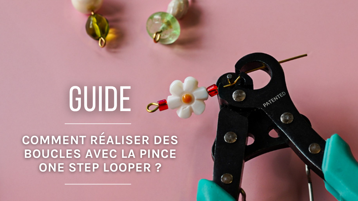 Schéma Comment réaliser des boucles avec la pince Looper ?
